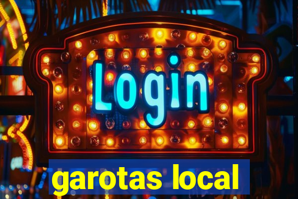 garotas local